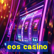 eos casino