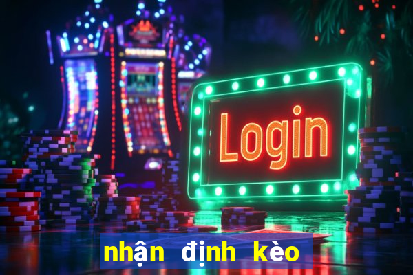 nhận định kèo bóng đá mu