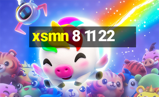 xsmn 8 11 22