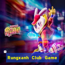 Rungxanh Club Game The Bài