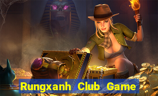 Rungxanh Club Game The Bài