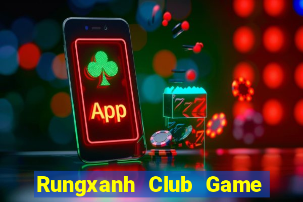 Rungxanh Club Game The Bài