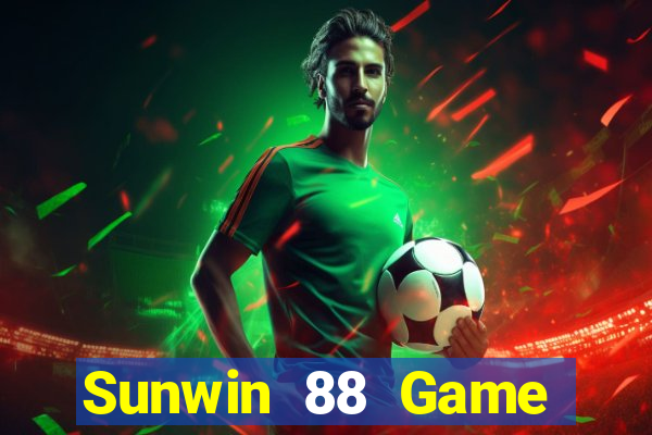 Sunwin 88 Game Bài Uy Tín Nhất 2022