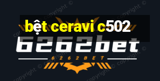 bệt ceravi c502