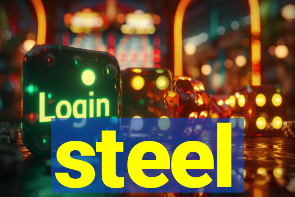 steel