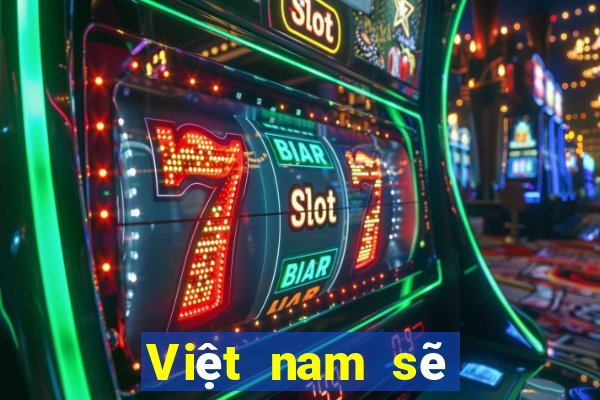 Việt nam sẽ đăng ký