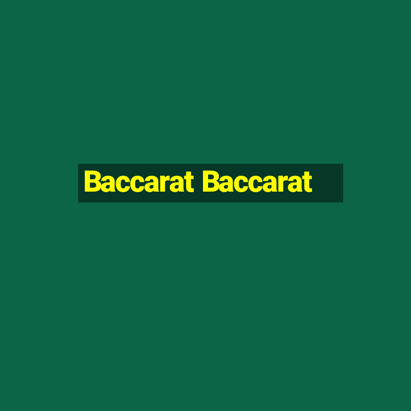 Baccarat Baccarat