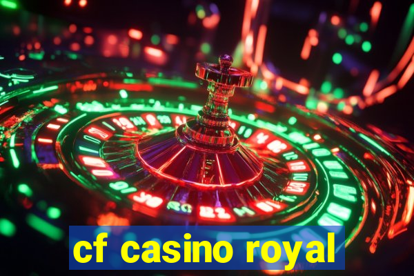 cf casino royal