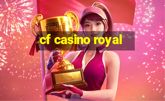 cf casino royal