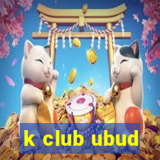 k club ubud