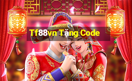 Tf88vn Tặng Code