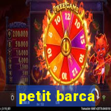 petit barca