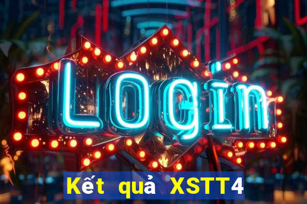 Kết quả XSTT4 Thứ 4