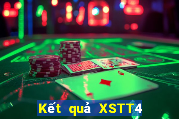 Kết quả XSTT4 Thứ 4