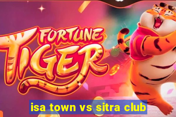 isa town vs sitra club