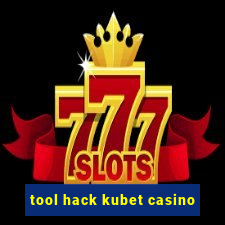 tool hack kubet casino