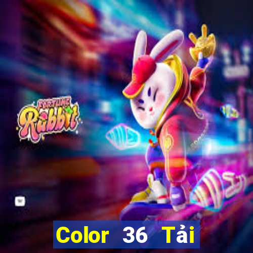 Color 36 Tải về chính thức