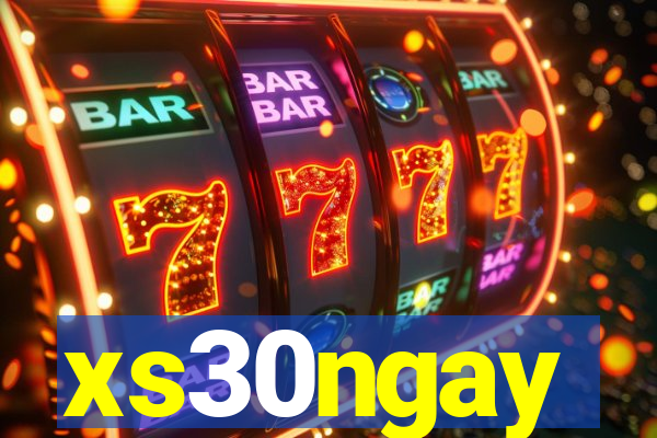 xs30ngay