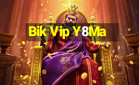 Bik Vip Y8Ma