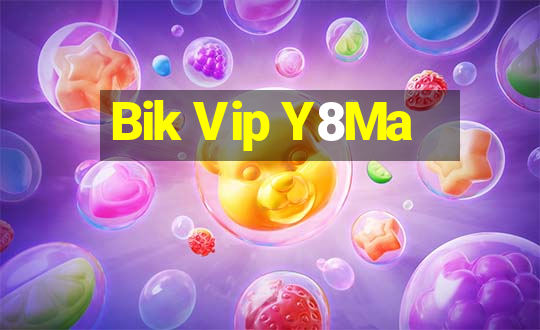 Bik Vip Y8Ma