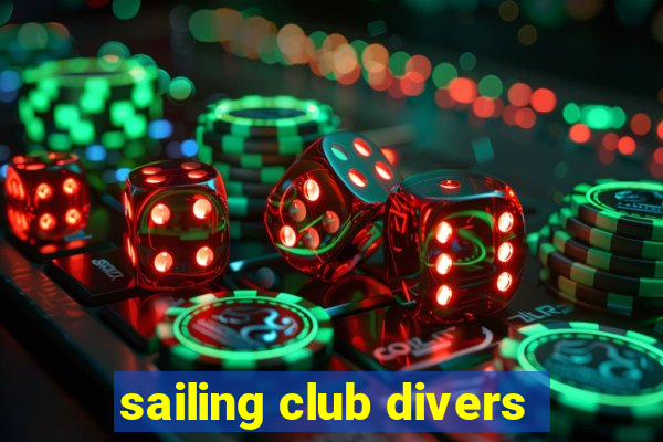 sailing club divers