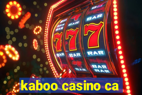 kaboo casino ca