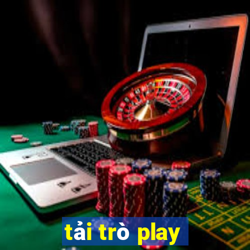 tải trò play