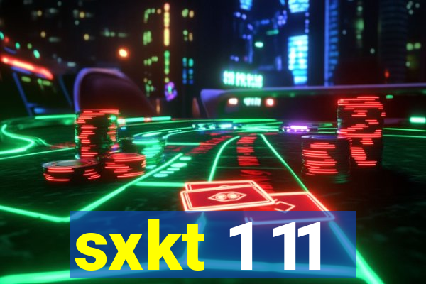 sxkt 1 11