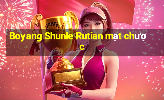 Boyang Shunle Rutian mạt chược