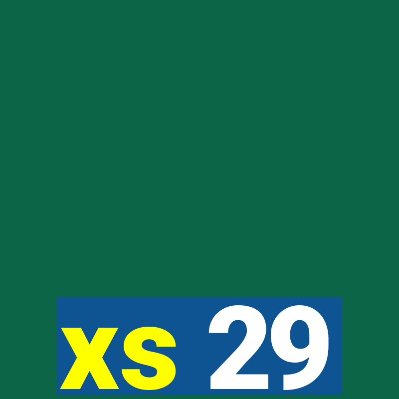 xs 29