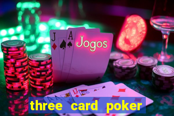 three card poker games online