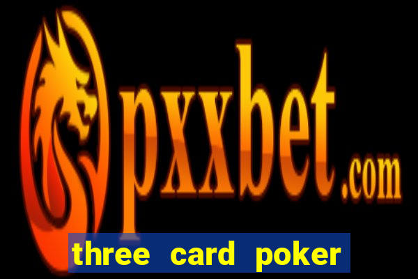 three card poker games online