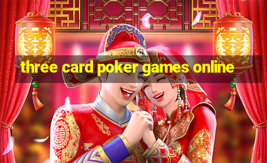 three card poker games online