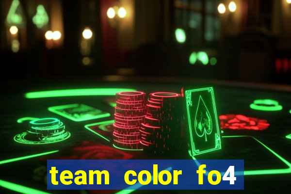 team color fo4 mạnh nhất 2021