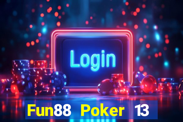 Fun88 Poker 13 của Nga