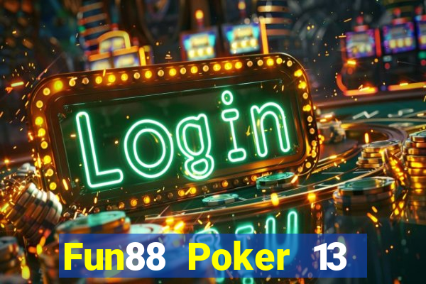 Fun88 Poker 13 của Nga