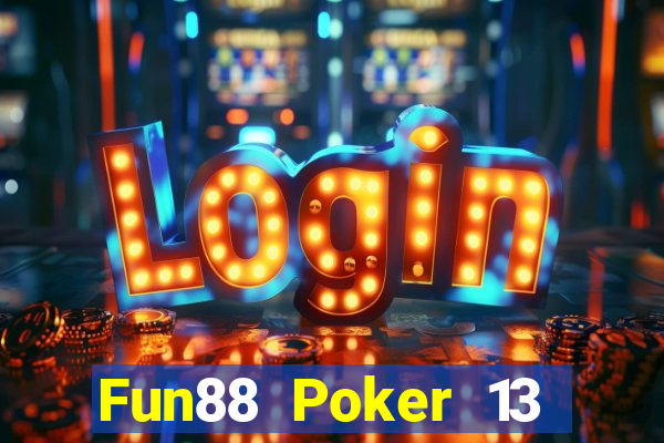 Fun88 Poker 13 của Nga