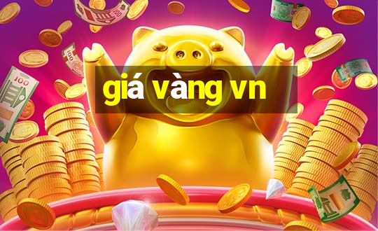 giá vàng vn