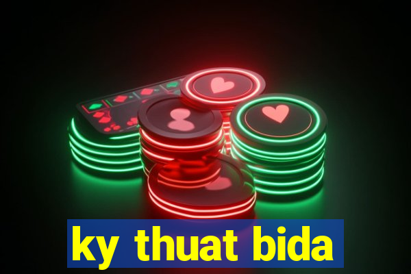 ky thuat bida