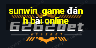 sunwin  game đánh bài online