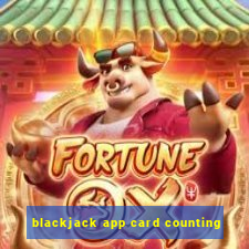 blackjack app card counting