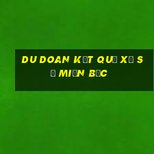 du doan kết quả xổ số miền bắc