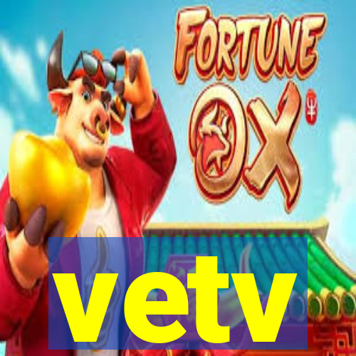 vetv