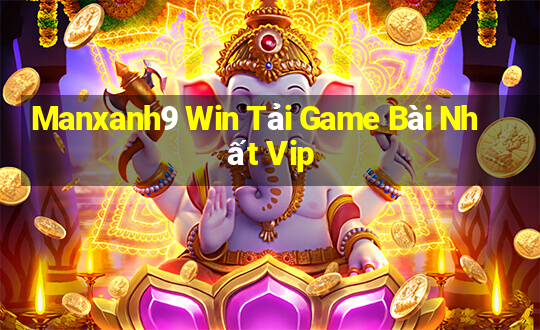 Manxanh9 Win Tải Game Bài Nhất Vip