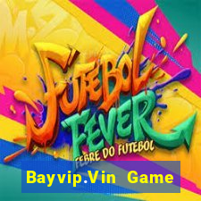 Bayvip.Vin Game Bài Giải Trí