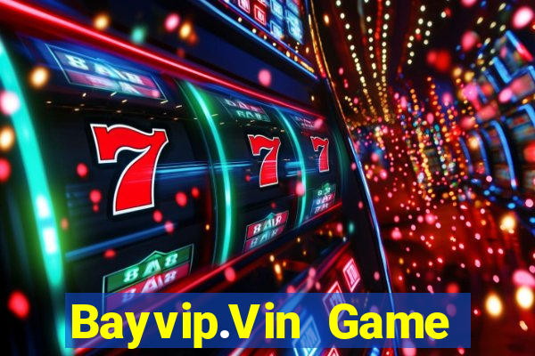 Bayvip.Vin Game Bài Giải Trí