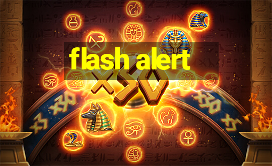 flash alert