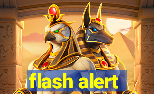 flash alert