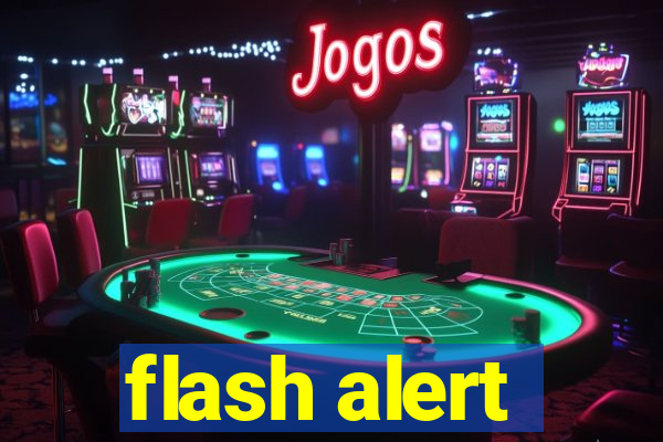 flash alert