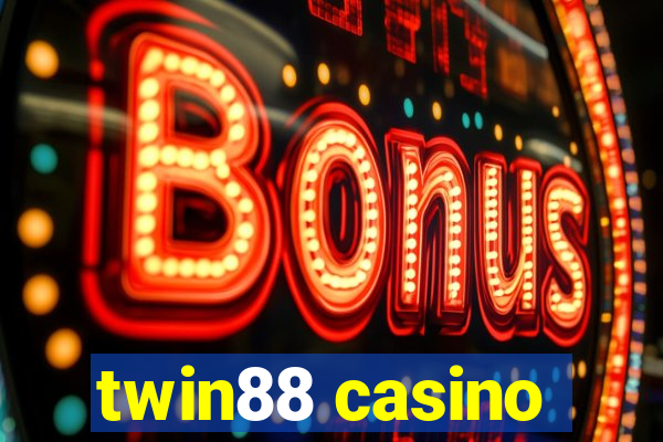 twin88 casino